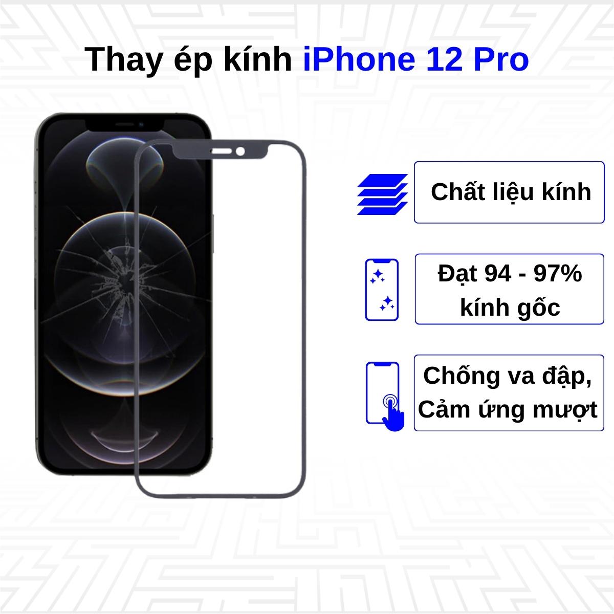 Ép kính iPhone 12 Pro