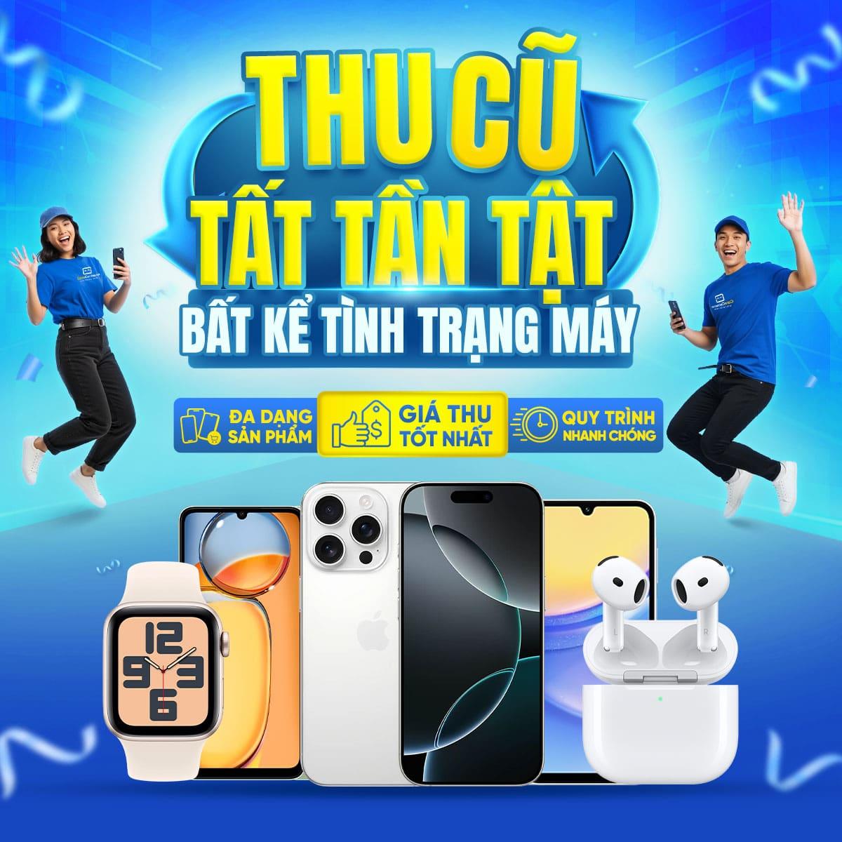 THU CŨ ĐỔI MỚI - ƯU ĐÃI TRỢ GIÁ 2 TRIỆU